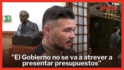 Rufián deja un recado al Gobierno: "No se va a atrever a presentar presupuestos"