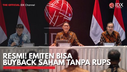Resmi! Emiten Bisa Buyback Saham Tanpa RUPS