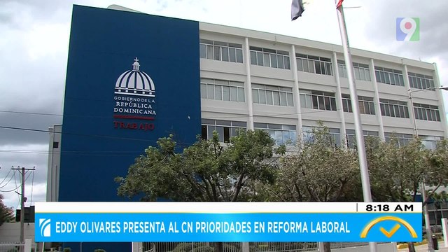 Eddy Olivares presenta al CN prioridades en reforma laboral | El Despertador