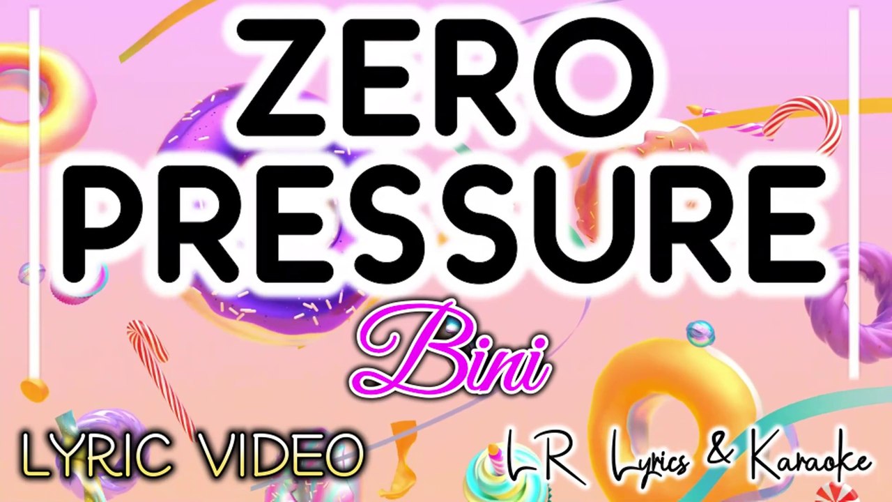 Zero Pressure - Bini (LYRIC VIDEO) | LR Lyrics & Karaoke