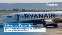 100 euros d’amende pour inciter les voyageurs de Ryanair à  ne pas arriver en retard