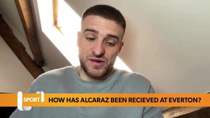 How has Carlos Alcaraz been received by Everton fans?
