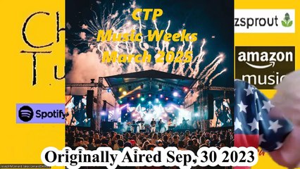 CTP 20250321 S2EMarSpecial11 Music Weeks Wk 2 Ep 5 MusicTvPoliticsS1E15Reprise BTS/SP Video