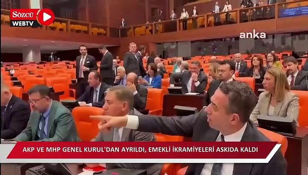 AKP ve MHP Genel Kurul'dan ayrıldı, emekli ikramiyeleri askıda kaldı: 'Özlem hanım nereye?'