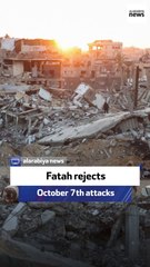 Fatah rejects October 7th Israel attack