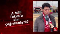 ESH Spor sordu: A Milli Takım'a kim çağrılmalıydı?