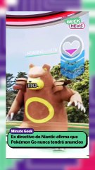 Pokémon GO nunca tendrá anuncios, confirma director de Niantic | Reporte Indigo