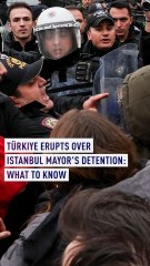 Turkiye erupts over Istanbul mayor’s detention: What to know