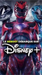 Le reboot de Power Rangers va débarqué sur Disney+ !