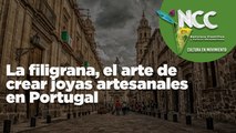La filigrana, el arte de crear joyas artesanales en Portugal