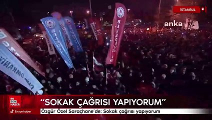 Özgür Özel Saraçhane'de: Sokak çağrısı yapıyorum