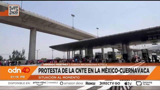 Así es la situación en la autopista México-Cuernavaca por manifestantes de la CNTE