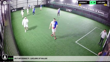 But de Cedric P - Leclerc St Gilles