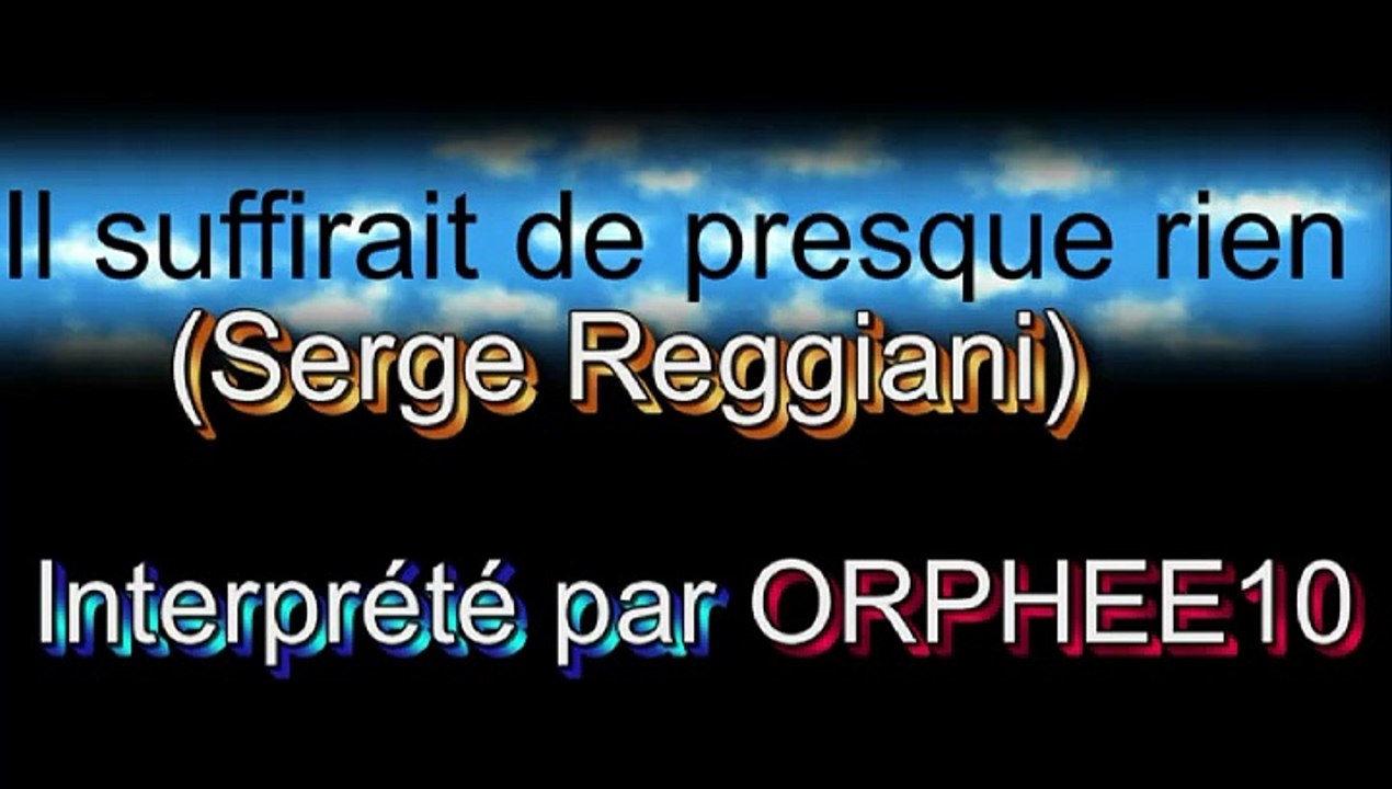 Il suffirait de presque rien(Serge Reggiani)__chant&acc.guitare ORPHEE10(+Tab)