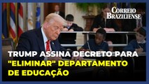 URGENTE: Trump assina decreto para 