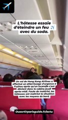 L'hôtesse essaie d'éteindre un feu avec du Pepsi