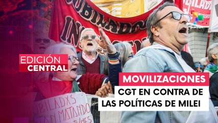 Confederación General del Trabajo se une a las protestas de los jubilados