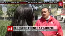 Víctimas de abuso sexual realizaron un bloqueo frente a la FGJ de la CdMx para exigir justicia