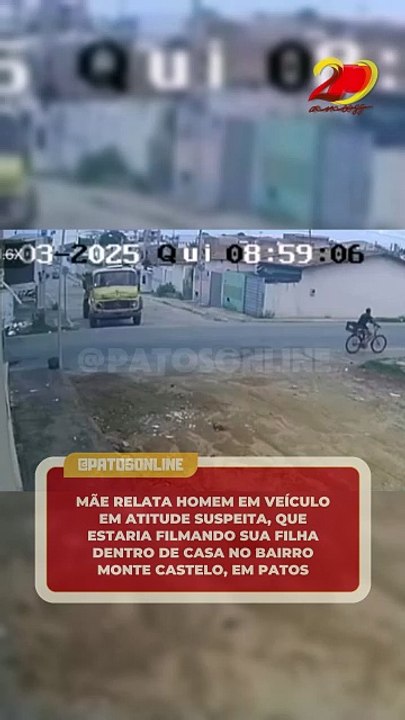 Mãe relata homem em veículo em atitude suspeita, que estaria filmando sua filha dentro de casa no bairro Monte Castelo, em Patos