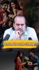 Love is not cheap || Acharya Prashant