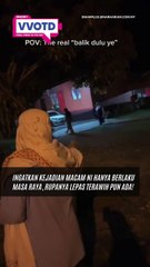 Macam ni baru meriah! Tak adalah rasa seram sangat balik dari terawih.