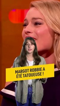 Fou Mais Vrai : Margot Robbie a été tatoueuse !