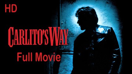 Carlito’s Way (1993) Full Movie HD