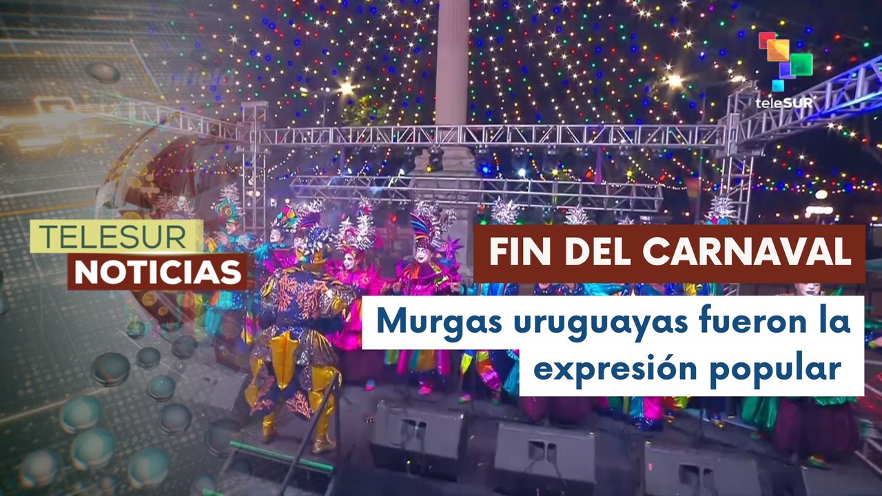 Culminó el carnaval en Uruguay y las murgas fueron la voz del pueblo