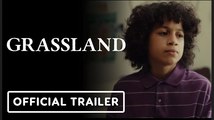Grassland | Official Trailer - Mia Maestro, Jeff Kober, Ravi Cabot-Conyers