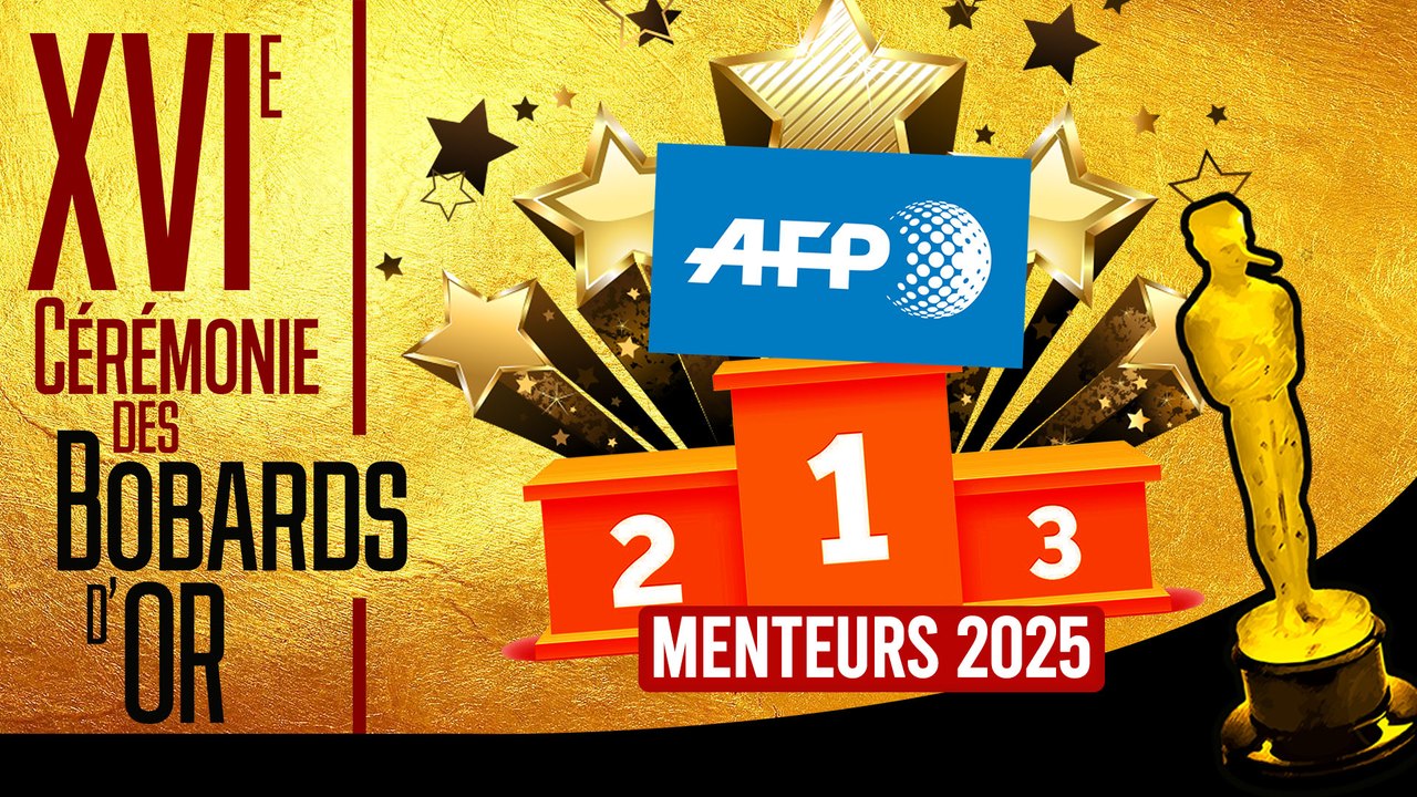 Bobards d'Or 2025 : L'AFP, grande gagnante des scandales médiatiques !