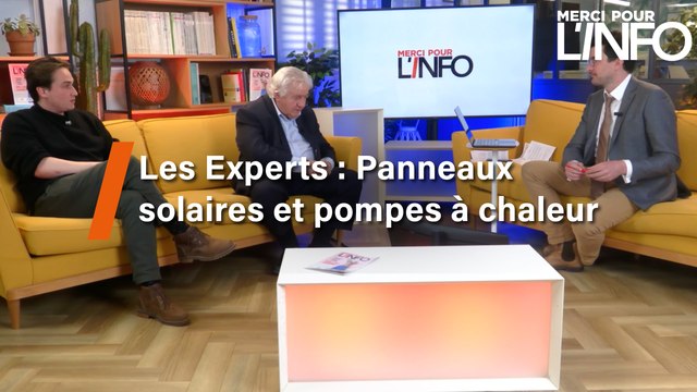 Replay - Les Experts : Panneaux solaires et pompes à chaleur