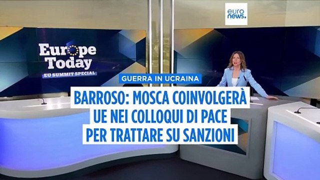 Barroso a Euronews: la Russia vorrà coinvolgere Ue nei colloqui di pace per trattare sulle sanzioni