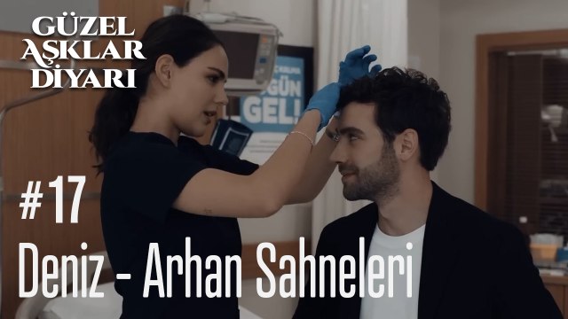 Deniz - Arhan Sahneleri - Güzel Aşklar Diyarı