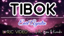 Tibok - Earl Agustin (LYRIC VIDEO) | LR Lyrics & Karaoke
