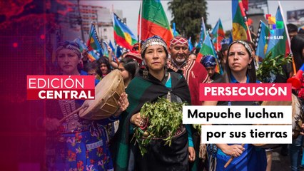 Mujeres Mapuche perseguidas por defender sus tierras