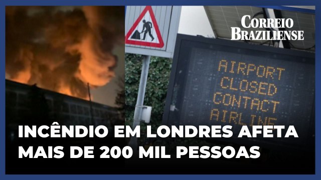 Incêndio em Heathrow afeta 230 mil passageiros, incluindo brasileiros
