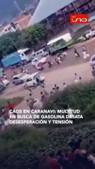 CAOS CARANAVI POR COMBUSTIBLE