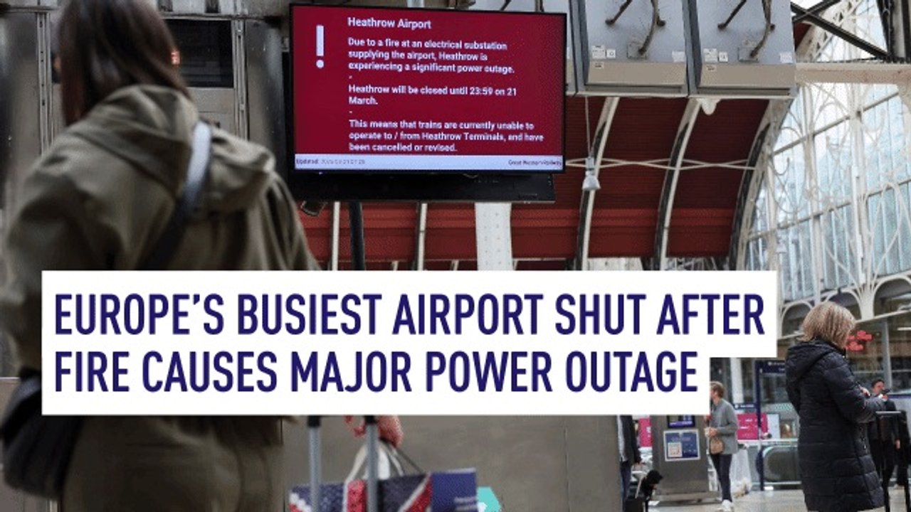 Europe’s busiest airport shut after fire causes major power outage