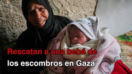 Rescatan a una bebé de los escombros en Gaza