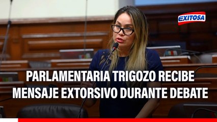 Congresista Cheryl Trigozo recibe mensaje extorsivo durante debate en el Pleno del Congreso