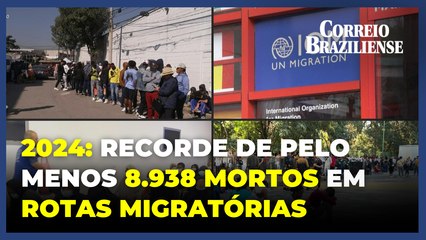 ONU anuncia recorde de pelo menos 8.938 mortos em rotas migratórias em 2024
