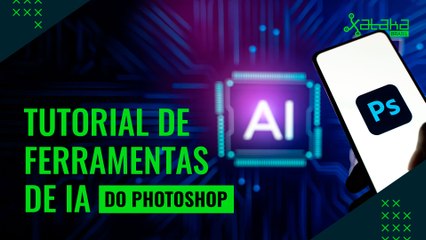 Tutorial de ferramentas de IA do PHOTOSHOP