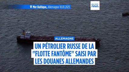 Les douanes allemandes saisissent un navire de la "flotte fantôme" russe