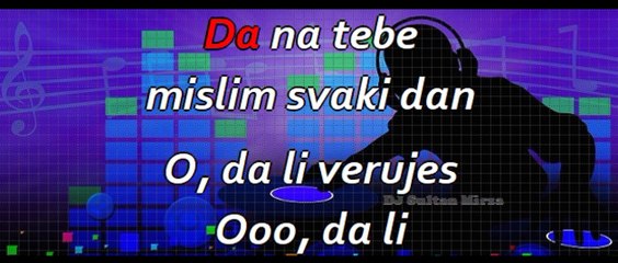 Da li veruješ - Nino (uživo karaoke)