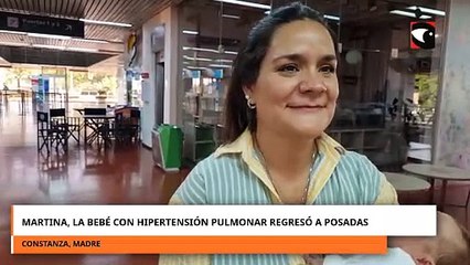 Martina, la bebé con hipertensión pulmonar regresó a Posadas