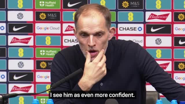 Kane 'more confident' with England - Tuchel