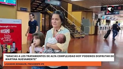 “Gracias a los tratamientos de alta complejidad hoy podemos disfrutar de Martina nuevamente”
