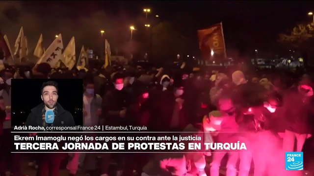 Informe desde Estambul: tercer día consecutivo de protestas tras la detención de Ekrem Imamoglu