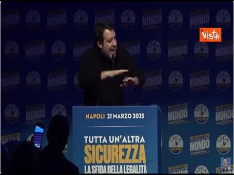 Salvini a Napoli: Non si può integrare fanatismo islamico. Non ti piace San Gennaro? Torna a casa