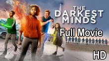 The Darkest Minds (2018) Full Movie HD